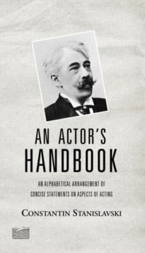 AN ACTOR'S HANDBOOK | 9780878301812 | KONSTANTIN STANISLAVSKY