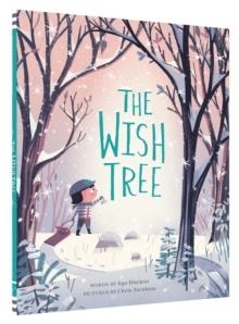 THE WISH TREE | 9781452150659 | CHRIS TURNHAM