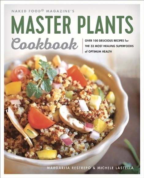 MASTER PLANTS COOKBOOK | 9780762460243 | MARGARITA RESTREPO/MICHELE LASTELLA