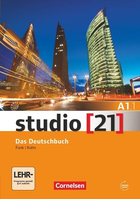 STUDIO 21 A1.1 ALUMNO | 9783065205306 | FUNK, HERMANN/KUHN, CHRISTINA/NIELSEN, LAURA/RISCHE, KERSTIN/LEX, BEATE/REDECKER, BEATE