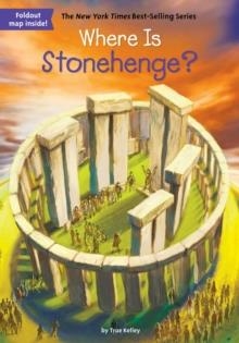 WHERE IS STONEHENGE? | 9780448486932 | TRUE KELLEY