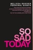 SO SAD TODAY | 9781455562725 | MELISSA BRODER