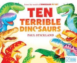 TEN TERRIBLE DINOSAURS | 9781509835522 | PAUL STICKLAND