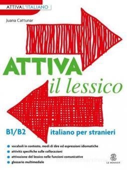 ATTIVA IL LESSICO B1-B2 | 9788800806503