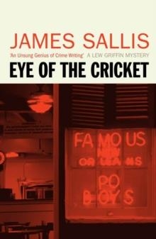 EYE OF THE CRICKET | 9781842437087 | JAMES SALLIS