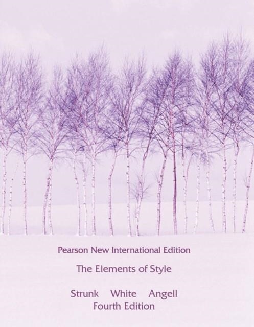 THE ELEMENTS OF STYLE 4TH EDITION | 9781292026640 | WILLIAM STRUNK E. WHITE