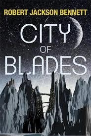 CITY OF BLADES: THE DIVINE CITIES BOOK 2 | 9781848669598 | ROBERT JACKSON BENNETT