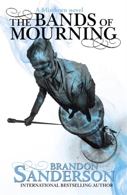 THE BANDS OF MOURNING | 9781473208278 | BRANDON SANDERSON