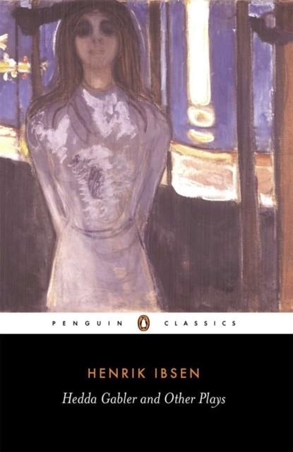 HEDDA GABLER AND OTHER PLAYS | 9780140440164 | HENRIK IBSEN