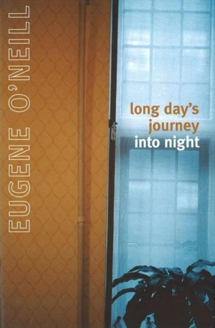 LONG DAYïS JOURNEY INTO NIGHT | 9780224610735 | EUGENE OI NEILL