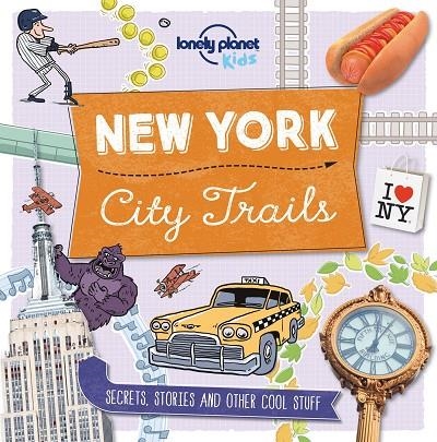 CITY TRAILS - NEW YORK  | 9781760342258 | MOIRA BUTTERFIELD