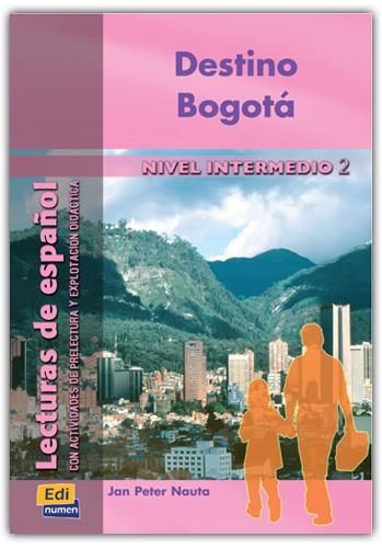 DESTINO BOGOTA | 9788495986894 | OCASAR ARIZA, JOSÉ LUIS/MURCIA SORIANO, ABEL/PETER NAUTA, JAN