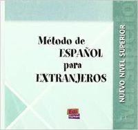 METODO DE ESPAÑOL PARA EXTRANGEROS SUPERIOR CD | 9788498482133