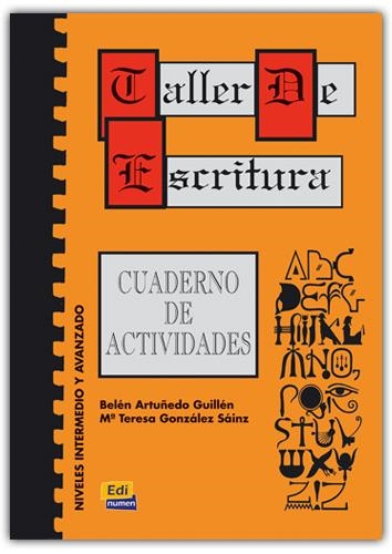 TALLER DE ESCRITURA CUADERNO ACTIVIDADES | 9788489756793 | ARTUÑEDO GUILLÉN, BELÉN/GONZÁLEZ SÁINZ, TERESA