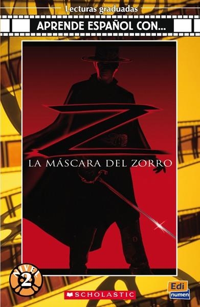 LA MASCARA DEL ZORRO LIBRO/CD-A2 | 9788498481952 | CÁMARA GUTIERREZ, NOEMÍ/BEMBIBRE JACOBO, CECILIA