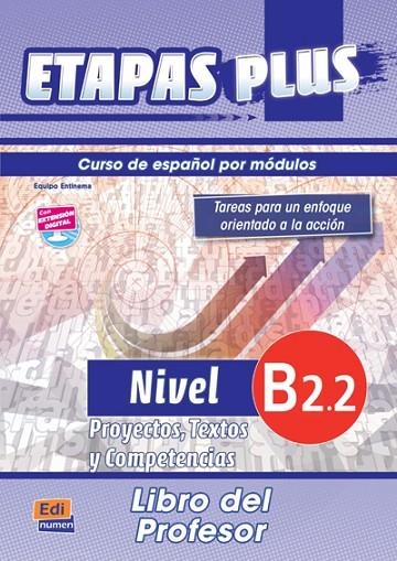 ETAPAS PLUS B2.2 PROYECTOS. TEXTOS Y COMPETENCIAS | 9788498483628 | SARRALDE VIZUETE, BERTA/EUSEBIO HERMIRA, SONIA/DE DIOS MARTÍN, ISABEL