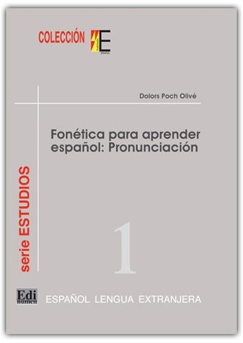 FONETICA PARA APRENDER ESPAÑOL | 9788489756069 | POCH OLIVÉ, DOLORS