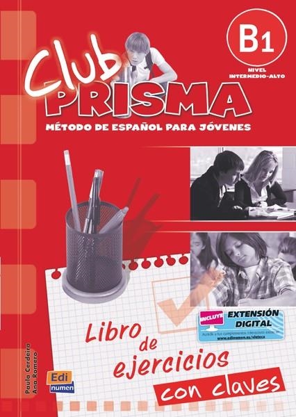 CLUB PRISMA B1 EJERCICIOS/CLAVES | 9788498481792 | ROMERO FERNÁNDEZ, ANA MARÍA/CERDEIRA NUÑEZ, PAULA