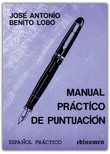 MANUAL PRACTICO DE PUNTUACION | 9788485789597 | BENITO LOBO, JOSÉ ANTONIO