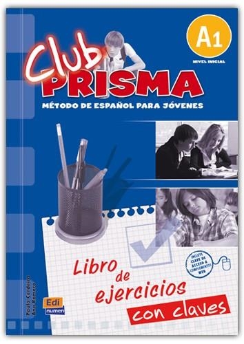 CLUB PRISMA A1 EJERCICIOS/CLAVES | 9788498480542 | ROMERO FERNÁNDEZ, ANA MARÍA/CERDEIRA NUÑEZ, PAULA