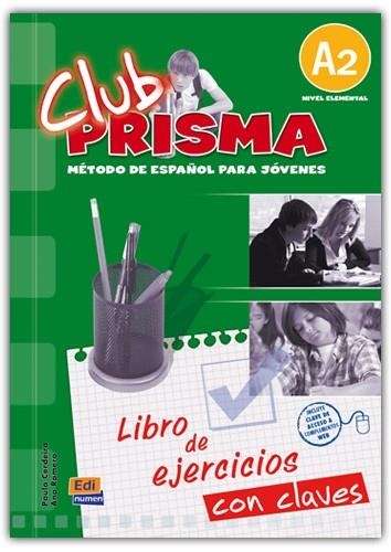 CLUB PRISMA A2 EJERCICIOS/CLAVES | 9788498480764 | ROMERO FERNáNDEZ, ANA MARíA/CERDEIRA NUñEZ, PAULA