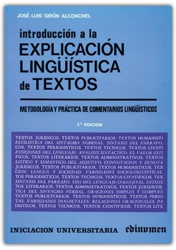 INTRODUCCION A LA EXPLICACION LINGUISTICA DE TEXTO | 9788485789450 | GIRóN ALCONCHEL, JOSé LUIS