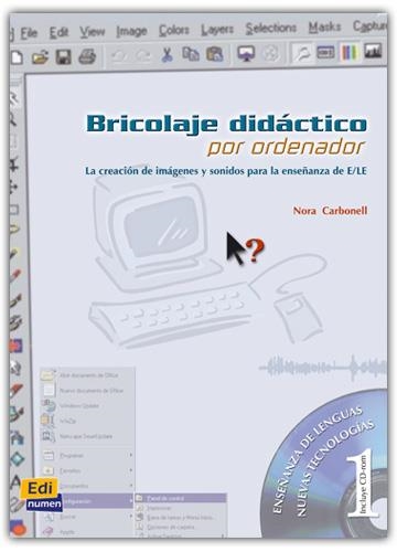 BRICOLAJE DIDACTICO POR ORDENADOR | 9788489756571 | CARBONELL SHEIDE, NORA