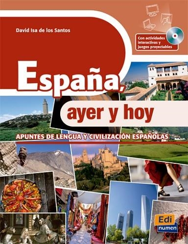 ESPAÑA. AYER Y HOY LIBRO/CD ROM | 9788498484137 | ISA DE LOS SANTOS, DAVID