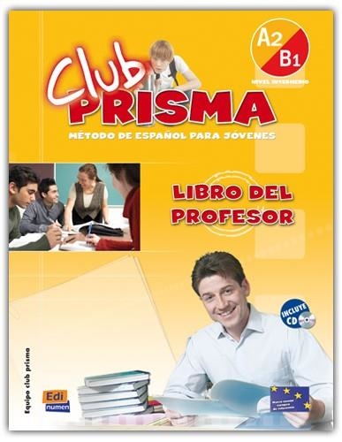 CLUB PRISMA A2/B1 PROFESOR/CD | 9788498480207 | CLUB PRISMA, EQUIPO