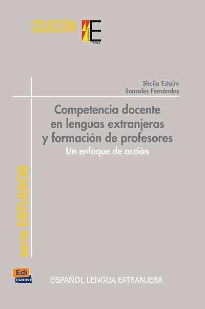 COMPETENCIA DOCENTE EN LENGUAS EXTRANJERAS | 9788498485189 | FERNÁNDEZ LÓPEZ, SONSOLES/ESTAIRE ESTAIRE, SHEILA