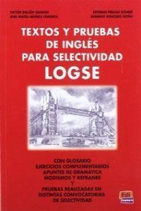 TEXTOS Y PRUEBAS DE INGLES SELEC LOGSE | 9788489756458