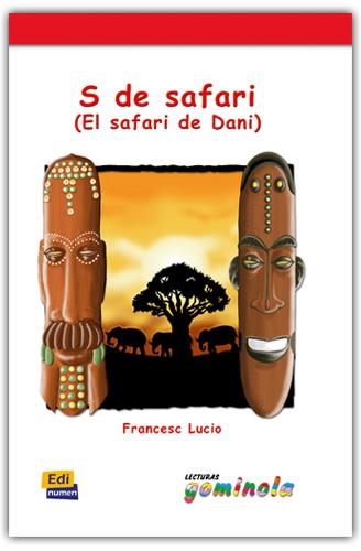 S DE SAFARI LIBRO/CD-A1 | 9788498483345 | TENA TENA, PEDRO/LUCIO GONZáLEZ, FRANCESC