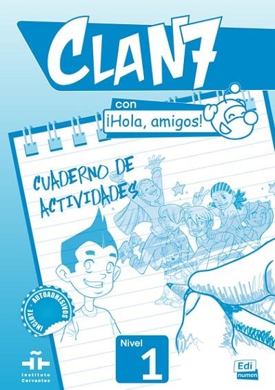 CLAN 7 CON IHOLA. AMIGOS! 1 EJERCICIOS | 9788498485370 | GÓMEZ CASTRO, MARÍA/MÍGUEZ SALAS, MANUELA/ROJANO GÁLVEZ, JOSÉ ANDRÉS/VALERO RAMÍREZ, MARÍA PILAR