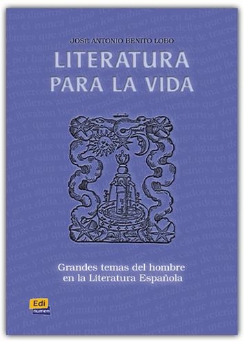 LITERATURA PARA LA VIDA | 9788489756366 | BENITO LOBO, JOSÉ ANTONIO