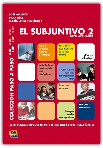 EL SUBJUNTIVO 2 AVANZADO | 9788489756465 | CORONADO GONZÁLEZ, MARÍA LUISA/DÍAZ BALLESTEROS, PILAR/AMENÓS PONS, JOSÉ/RODRÍGUEZ SORDO, MARÍA LUIS