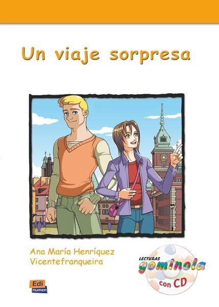 UN VIAJE SORPRESA LIBRO/CD-A1/A2 | 9788498483376 | TENA TENA, PEDRO/HENRIQUEZ VICENTEFRANQUIERA, ANA MARÍA