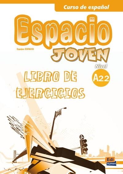 ESPACIO JOVEN A2.2 EJERCICIOS | 9788498483468 | ISA DE LOS SANTOS, DAVID/PUENTE GIRÓN, NAZARET/PEREYRA BRIZUELA, LILIANA/MARÍN MORA, EMILIO JOSÉ/FER