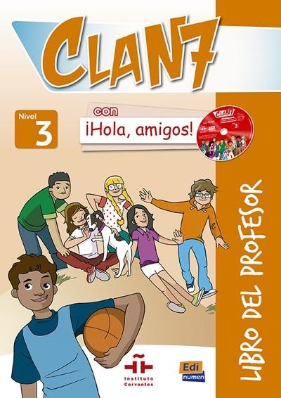 CLAN 7 CON IHOLA. AMIGOS! 3 PROFESOR/CD/CD ROM | 9788498486292