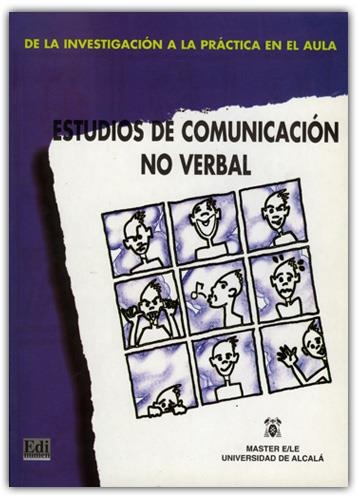 ESTUDIOS DE COMUNICACION NO VERBAL | 9788489756984 | CESTERO, ANA Mª