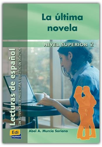 LA ULTIMA NOVELA-C2 | 9788495986665 | MURCIA SORIANO, ABEL