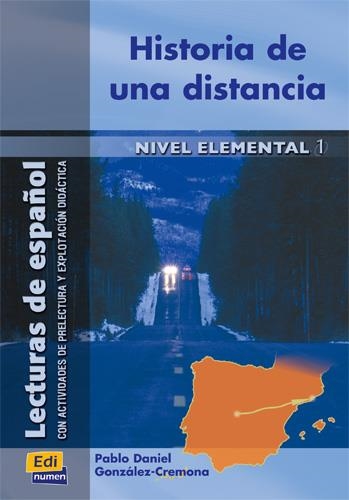 HISTORIA DE UNA DISTANCIA-A1 | 9788489756380 | OCASAR ARIZA, JOSé LUIS/MURCIA SORIANO, ABEL/GONZáLEZ-CREMONA, PABLO DANIEL