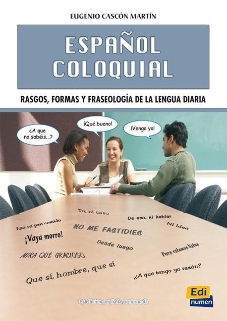 ESPAÑOL COLOQUIAL NUEVA ED | 9788498485325 | CASCÓN MARTÍN, EUGENIO