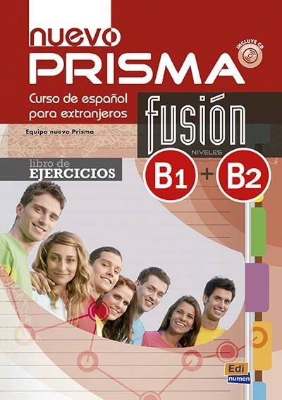 NUEVO PRISMA FUSIÓN B1+B2 EJERCICIOS+CD | 9788498489040