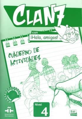 CLAN 7-­HOLA AMIGOS!.NIV.4.EJERCICIOS | 9788498486315