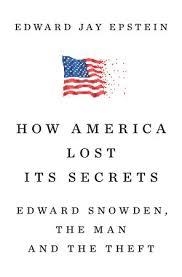 HOW AMERICA LOST ITS SECRETS | 9780451494566 | EDWARD JAY EPSTEIN