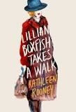 LILLIAN BOXFISH TAKES A WALK | 9781250137609 | KATHLEEN ROONEY