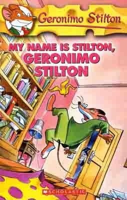 G.STILTON 19: MY NAME IS STILTON | 9780439691420 | STILTON, GERONIMO