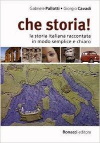 CHE STORIA! | 9788875734398