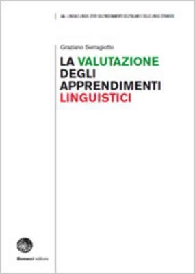 LA VALUTAZIONE DELLE LINGUE | 9788820128739