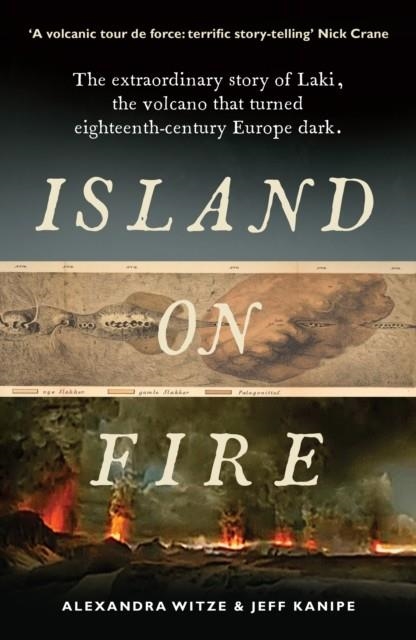 ISLAND ON FIRE | 9781781252666 | ALEXANDRA WITZE/JEFF KANIPE